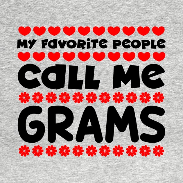 My favorite people call me grams by colorsplash